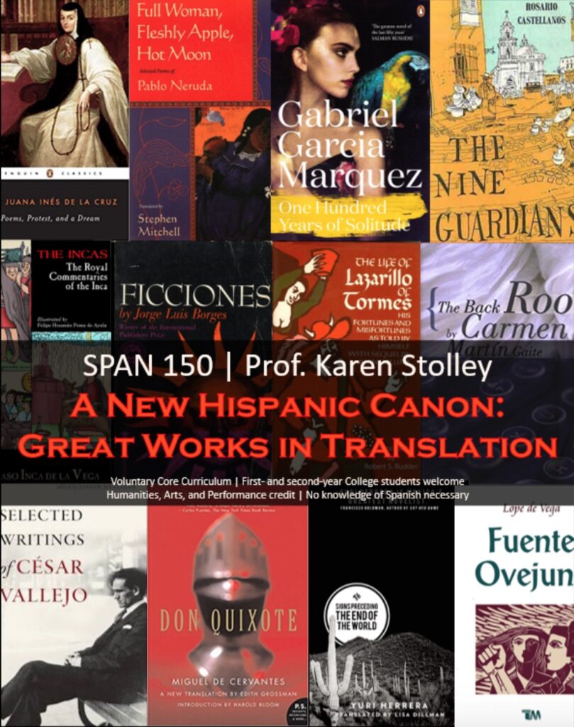 Flyer for Prof. Stolley's class "A New Hispanic Canon: Great Literature in Translation" featuring book covers of works by well-known Spanish and Spanish American authors